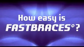 Fastbraces&reg; Technology: How easy is Fastbraces&reg;?