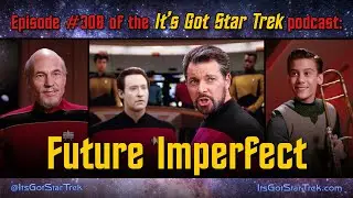 It's Got Star Trek #308 - 