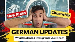 🇩🇪 Germany&rsquo;s New Citizenship Rules Explained: What Students & Immigrants Must Know! | AK Cuts