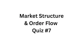 Market Structure & Order Flow &ndash; Quiz #7 (10 Core Investment Terms)
