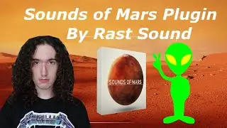 Great Plugin for Sci-Fi Scoring; Sounds of Mars Plugin By Rast Sound