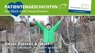 A. Wolf will das Glück nicht gleich herausfordern