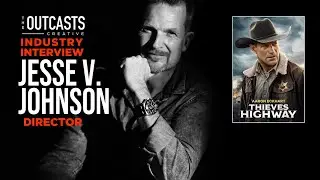 INDUSTRY INTERVIEW 137 - DIRECTOR JESSE V. JOHNSON, TALKING THIEVES HIGHWAY - OUT DECEMBER 14TH