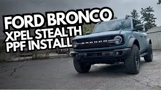 Ford Bronco XPEL Stealth PPF Installation