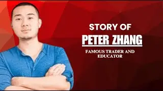 Peter Zhang: Educator and Trader Revolutionizing Finance