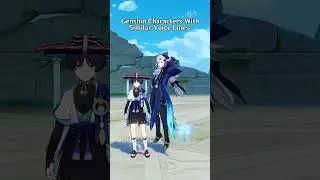 Genshin Impact Characters With Similar Voice Lines