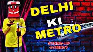 Delhi Ki Metro - Stand Up Comedy |  By Marvellous Wings| #lateststandupcomedy #delhi #delhicomedy