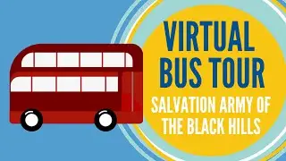 Virtual Bus Tour Series: Salvation Army of the Black Hills
