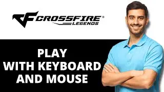 How to Play CrossFire Legends with Keyboard and Mouse 2026 (UPDATED)