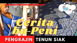 Tenun Siak, Apa Kabar Di Tengah Pandemi COVID-19