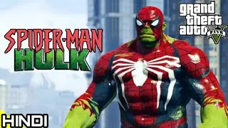 SPIDER-HULK in GTA V | KrazY Gamer |