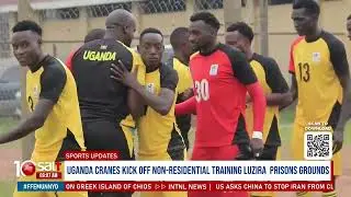 Uganda Cranes commence non-residential training at Luzira Prisons Grounds | Sports Updates