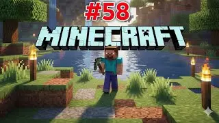 Minecraft survival gameplay part 58