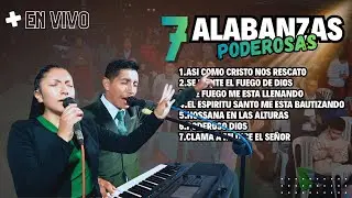7 Alabanzas muy Poderosas// Ministerio Gloria Celestial en Vivo 2026