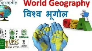 World geography most imp.one liner question answer.for up APO.