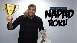 NAPAD ROKU | Poszukiwacz #428