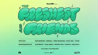 The Freshest & Friends Youtube Teaser
