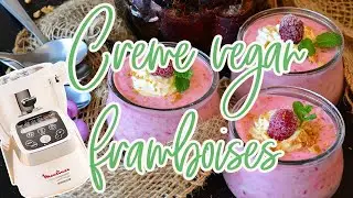 Recettes Companion &mdash; CREME ONCTUEUSE VEGAN A LA FRAMBOISE