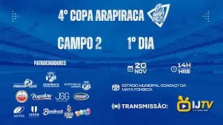 CAMPO 2 - 1&deg; DIA - 4&deg; COPA ARAPIRACA