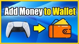 How to Add Money to PS5 Wallet & Check Purchase History (Fast Method)