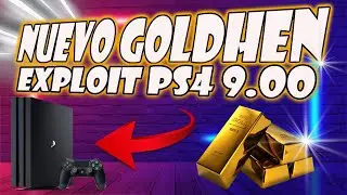 Ps4 EXPLOIT 9.00 - NUEVO GOLDHen PS4 9.00   Ahora funcionan TODOS LOS JUEGOS! A JUGAR!!!!