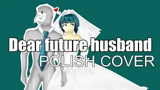 [POLISH COVER] - Dear future husband - Meghan Trainor
