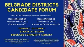 Belgrade Candidate Forum 2024 - House Districts 67 & 68
