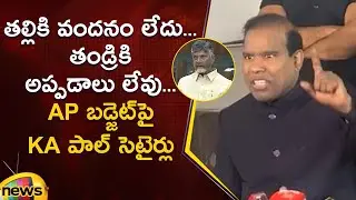 KA Paul Satirical Comments On AP Budget 2025 | CM Chandrababu | AP Political News | Mango News