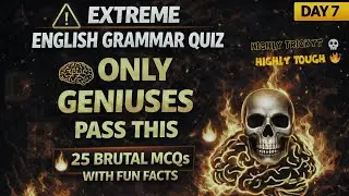 If You Can Pass This English Grammar Quiz, You&rsquo;re a Genius | 25 Brutal MCQs with Fun Facts | Day 7