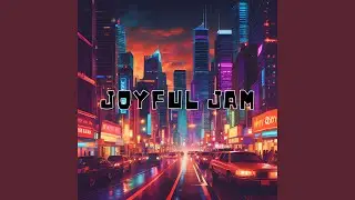 Joyful Jam