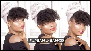 Easy Turban Wrap and Curly Bangs | Feyisetan