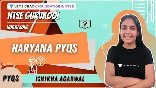 NTSE PYQs | L2 | Haryana PYQ | North Zone | NTSE Gurukool | Ishikha Agarwal