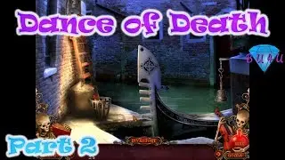 Dance of Death | Let's Play / Walkthrough | Part 2