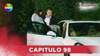 No Te Vayas Sin Mi | Capitulo 98 - HD (2025)