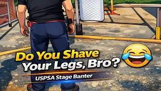 You know what? My legs aren't completely shaved, but the hair's shorter, Otto. I'm just going to put