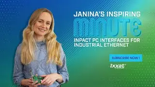 Janina's Inspiring Minute I S1 E2 I INpact PC Interfaces for Industrial Ethernet