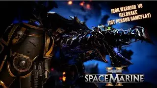WARHAMMER 40K: SPACE MARINE 2 IRON WARRIOR VS HELDRAKE (1ST PERSON GAMEPLAY MOD)