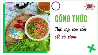 10 ph&uacute;t l&agrave; c&oacute; cơm ngon - Thịt xay sốt c&agrave; chua #HalongCanfoco