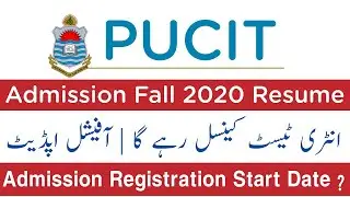 PUCIT admission fall 2020 starting again | PUCIT k admission kb start hngy| PUCIT update |Entry test