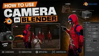 How To Use Camera In Blender
