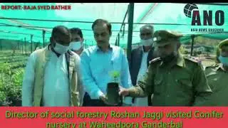 Director, Department of Social Forestry, J&K, Srinagar Mr. Roshan Jaggi