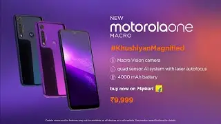 Motorola One Macro Official Trailer Introduction HD