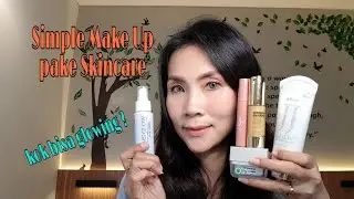 SIMPLE MAKEUP PAKE SKINCARE PAGI | MS GLOW