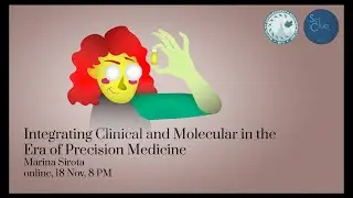 SciClub FBB MSU. Marina Sirota. Integrating Clinical and Molecular in the Era of Precision Medicine.