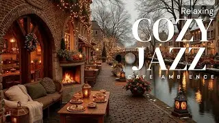 Cozy Winter Jazz Cafe Ambience ~ Relaxing Piano Jazz for Study & Focus ☕