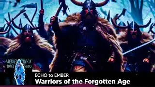 Warriors of the Forgotten Age - ECHO to EMBER