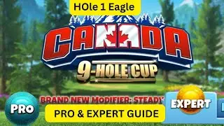 Hole 1 Eagle | Canada 9 Hole Cup Expert Guide | Weekend Round #golfclash