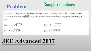 JEE Advanced 2017 комплексные числа #jeeadvanced #jeemain #экзамен #комплексныечисла #алгебра #хи...