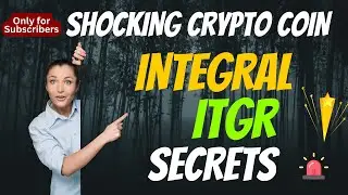 The Shocking Integral Coin ITGR Secrets | Cryptocurrency New Crypto Token Facts Trading Guide