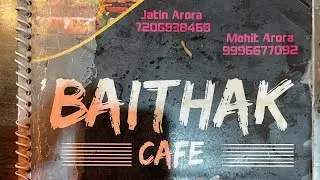 Baithak Cafe Rohtak | Review Baithak Cafe